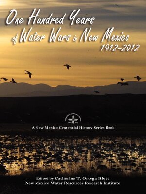 cover image of One Hundred Years of Water Wars in New Mexico, 1912-2012